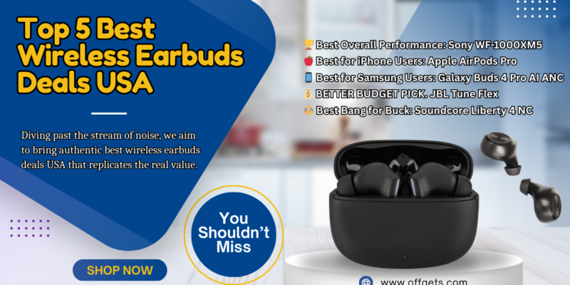 Best Wireless Earbuds USA 2026 – Top 5 Deals Worth Buying