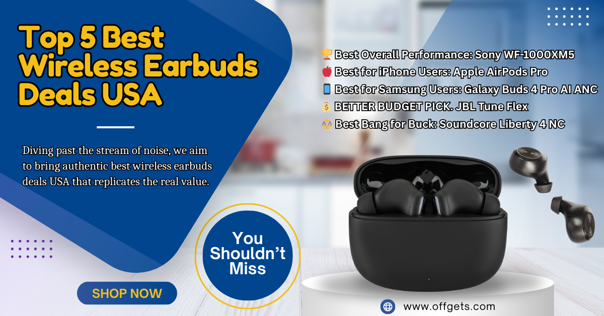 Best Wireless Earbuds USA 2026 – Top 5 Deals Worth Buying